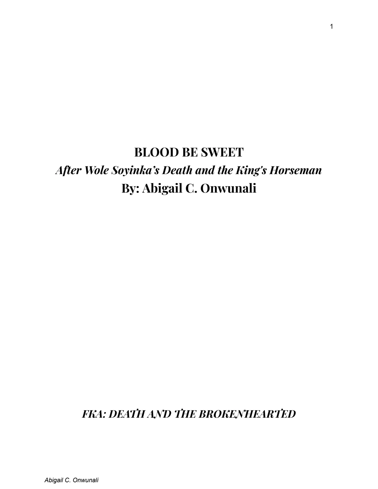 First page of the manuscript of Blood Be Sweet, a play by Abigail C. Onwunali